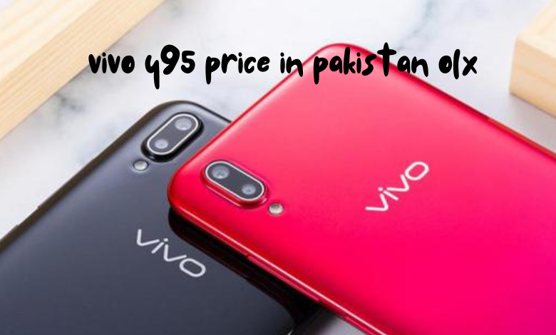 vivo y95 price in pakistan olx